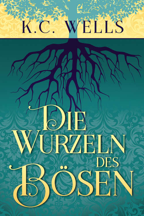 Book cover of Die Wurzeln des Bösen (Mord in Merrychurch)