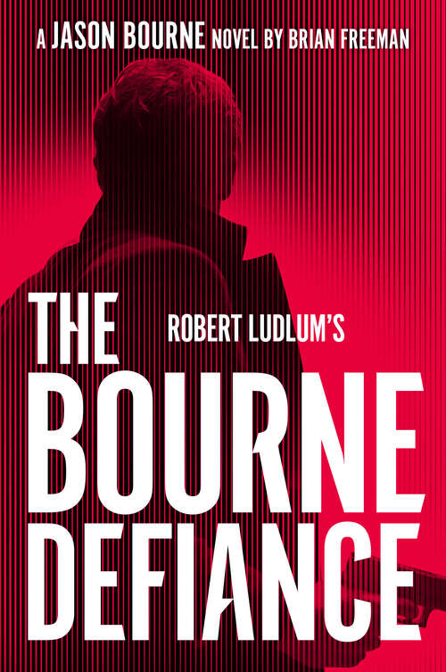 Book cover of Robert Ludlum's The Bourne Defiance (Jason Bourne #18)