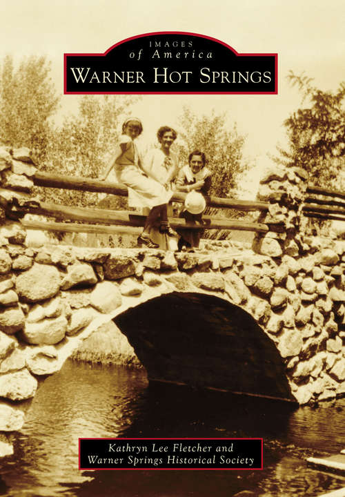 Book cover of Warner Hot Springs (Images of America)