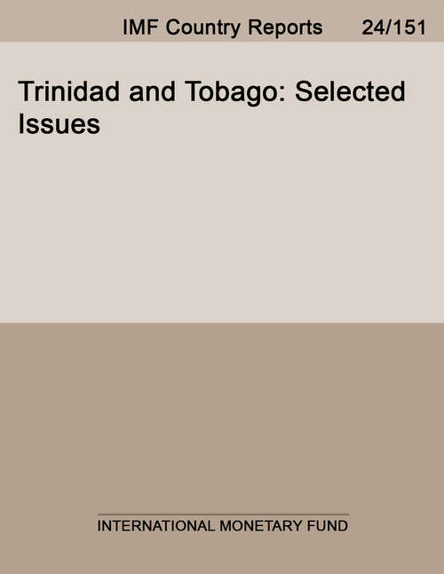 Book cover of Trinidad and Tobago: Selected Issues (Imf Staff Country Reports)