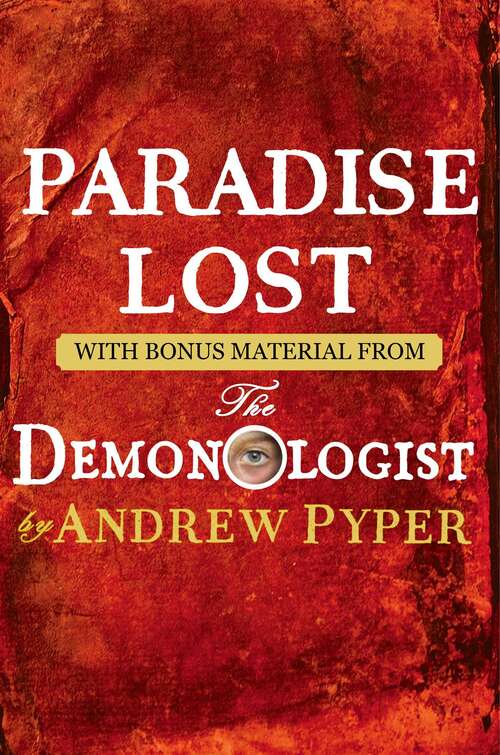 Book cover of Paradise Lost: With bonus material from The Demonologist by Andrew Pyper