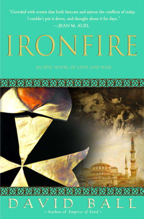 Book cover of Ironfire: An Epic Novel of Love and War