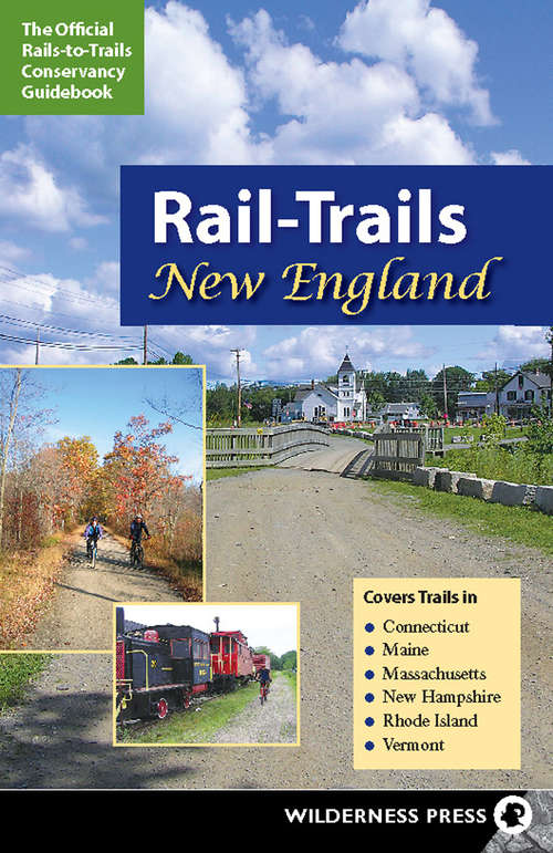 Book cover of Rail-Trails New England
