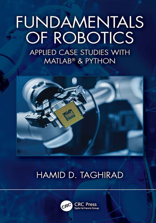 Book cover of Fundamentals of Robotics: Applied Case Studies with MATLAB® & Python