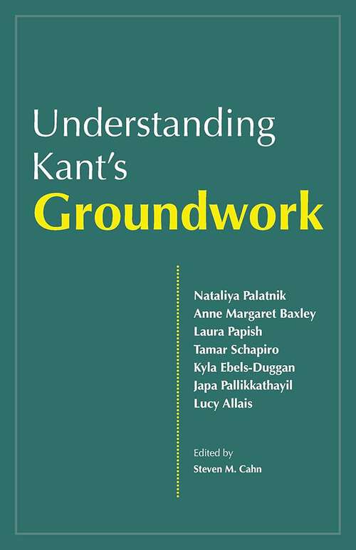 Book cover of Understanding Kant's Groundwork