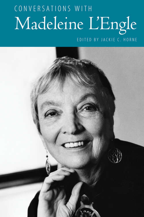 Book cover of Conversations with Madeleine L'Engle (EPUB Single) (Literary Conversations Series)