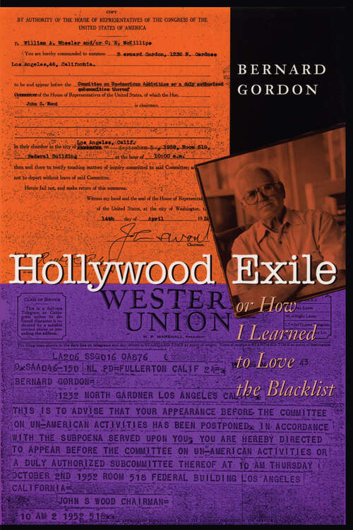 Book cover of Hollywood Exile, or How I Learned to Love the Blacklist (Texas Film and Media Studies Series)
