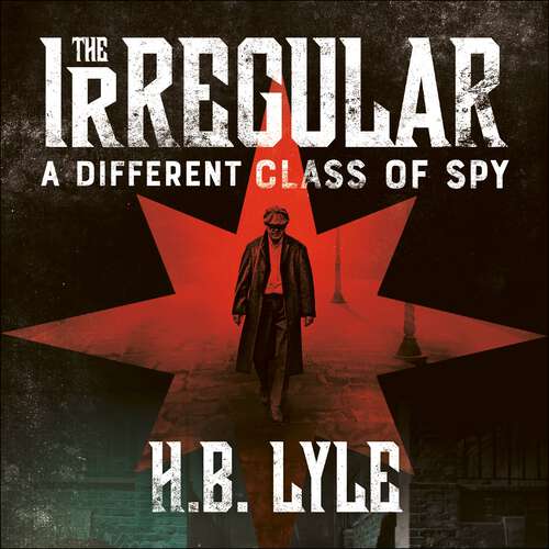 Book cover of The Irregular: (The Irregular Book 1) (The Irregular)