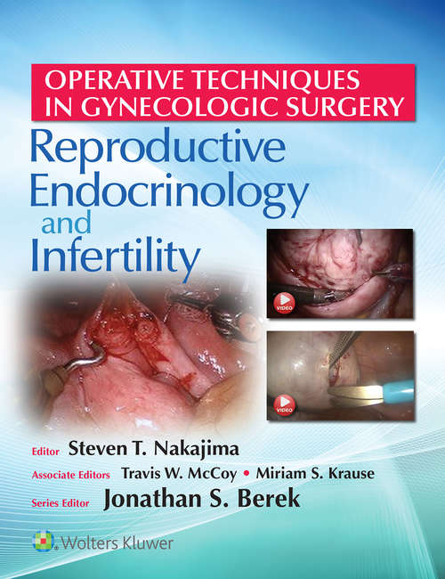 Book cover of Operative Techniques in Gynecologic Surgery: REI: Reproductive, Endocrinology and Infertility