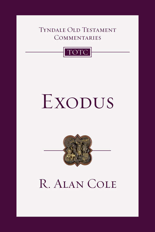 Book cover of Exodus: An Introduction and Commentary (Tyndale Old Testament Commentaries: Volume 2)