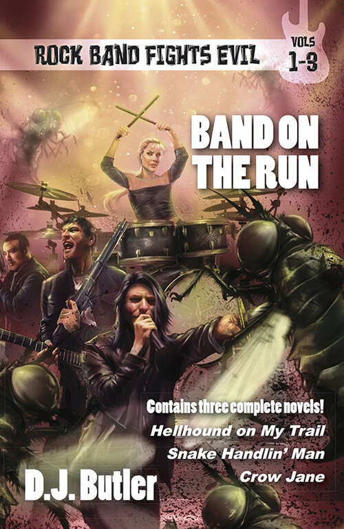 Book cover of Band on the Run: Vols 1–3 (Rock Band Fights Evil)