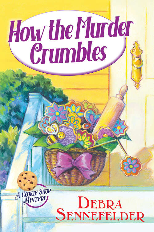 Book cover of How the Murder Crumbles (A Cookie Shop Mystery #1)