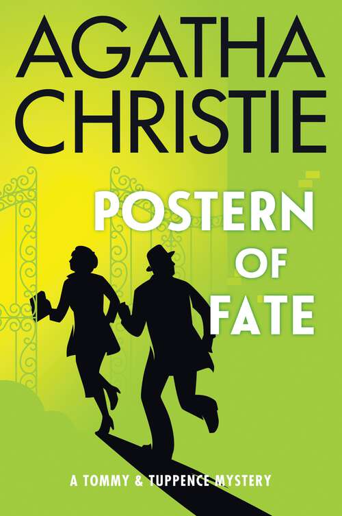 Book cover of Postern of Fate: A Tommy and Tuppence Mystery: The Official Authorized Edition (Tommy & Tuppence Mysteries #5)