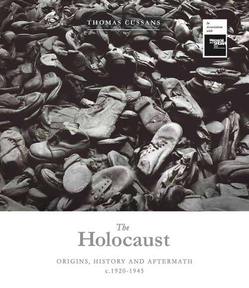 Book cover of The Holocaust: Origins, History and Aftermath c.1920-1945