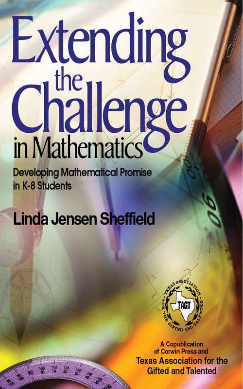 Book cover of Extending the Challenge in Mathematics: Developing Mathematical Promise in K-8 Students