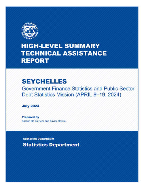 Book cover of Seychelles: Government Finance Statistics and Public Sector Debt Statistics Mission (High-level Summary Technical Assistance Reports)