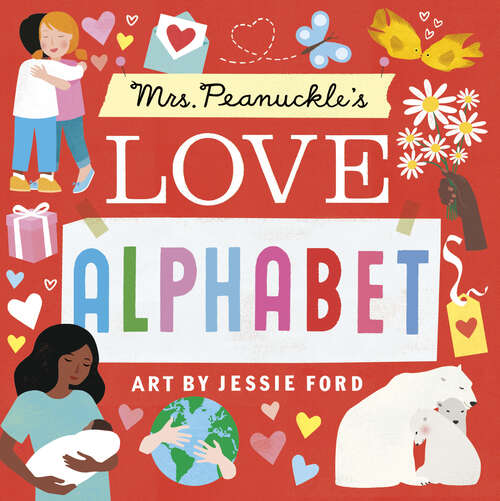 Book cover of Mrs. Peanuckle's Love Alphabet (Mrs. Peanuckle's Alphabet)