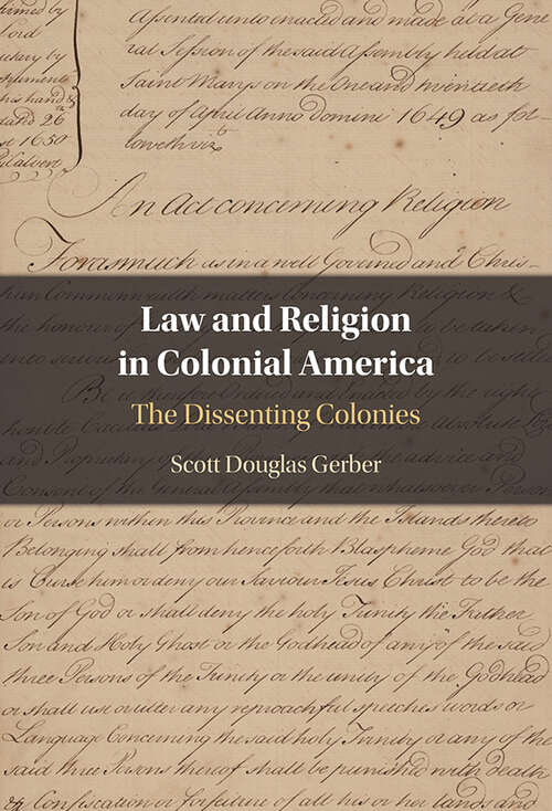 Book cover of Law and Religion in Colonial America: The Dissenting Colonies