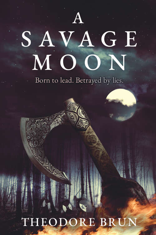 Book cover of A Savage Moon (The Wanderer Chronicles #4)