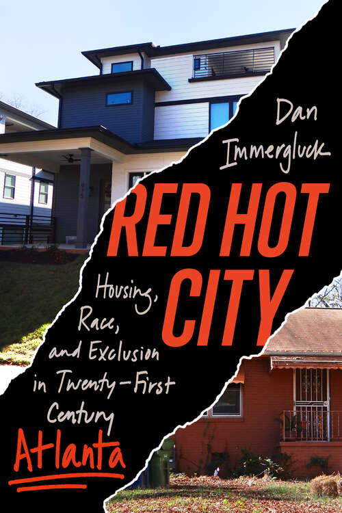 Book cover of Red Hot City: Housing, Race, and Exclusion in Twenty-First-Century Atlanta