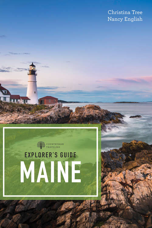 Book cover of Explorer's Guide Maine (19th Edition) (Explorer's Complete #0)