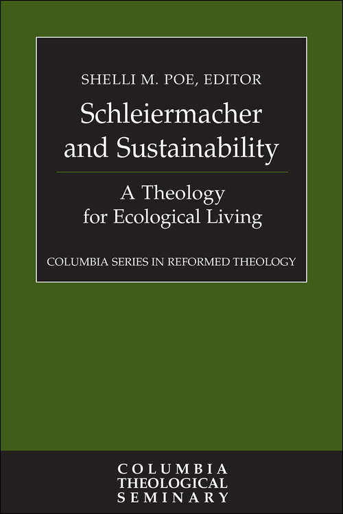 Book cover of Schleiermacher and Sustainability: A Theology For Ecological Living