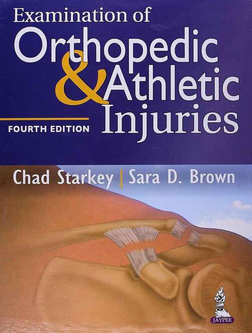 Book cover of Examination Of Orthopedic And Athletic Injuries (4)