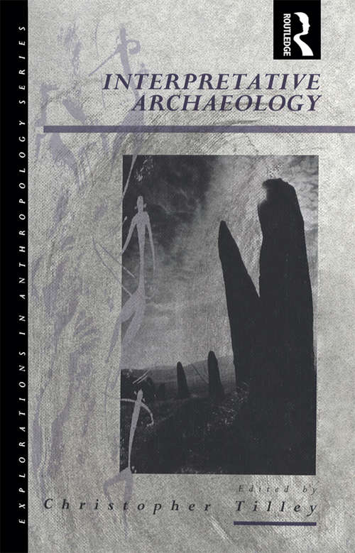 Book cover of Interpretative Archaeology (Explorations in Anthropology)