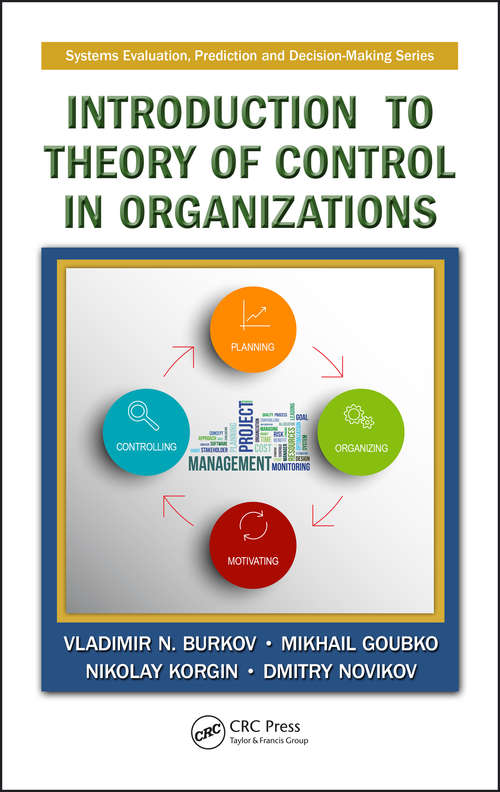 Book cover of Introduction to Theory of Control in Organizations (1) (Systems Evaluation, Prediction, and Decision-Making)