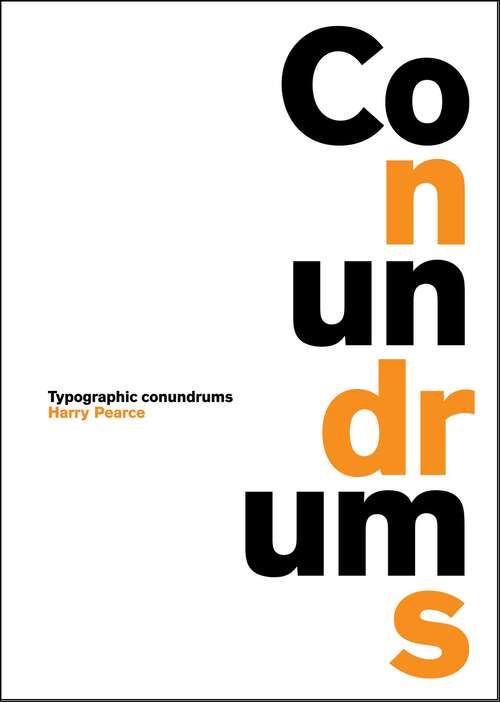 Book cover of Conundrums: Typographic Conundrums