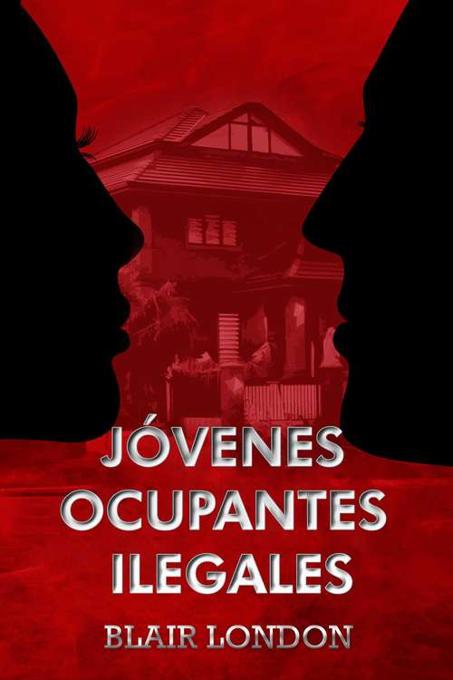 Book cover of Jóvenes Ocupantes Ilegales
