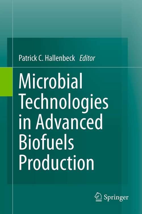 Book cover of Microbial Technologies in Advanced Biofuels Production