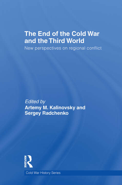 Book cover of The End of the Cold War and The Third World: New Perspectives on Regional Conflict (Cold War History)