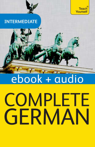 Book cover of Complete German (Learn German with Teach Yourself): Enhanced eBook: New edition