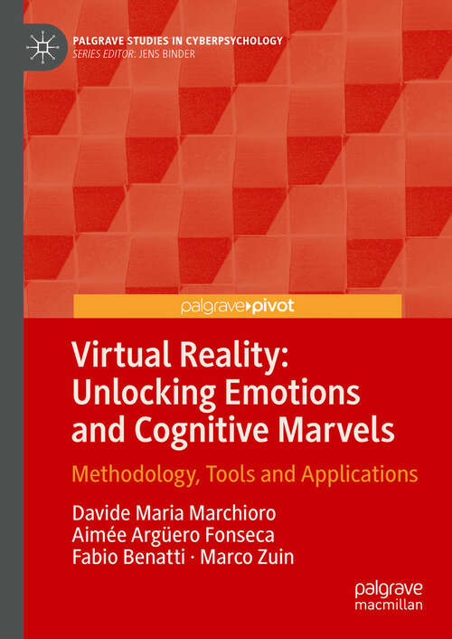 Book cover of Virtual Reality: Methodology, Tools and Applications (2024) (Palgrave Studies in Cyberpsychology)