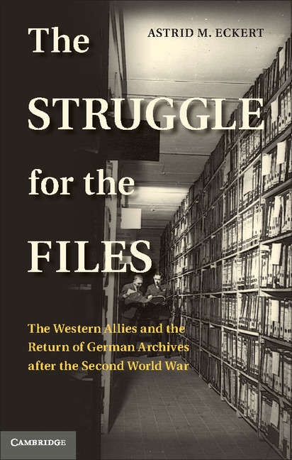 Book cover of The Struggle for the Files