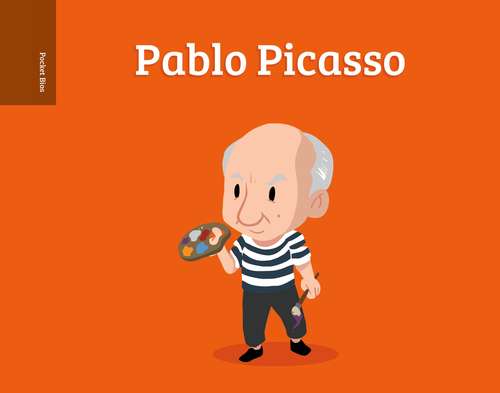 Book cover of Pocket Bios: Pablo Picasso (Pocket Bios)