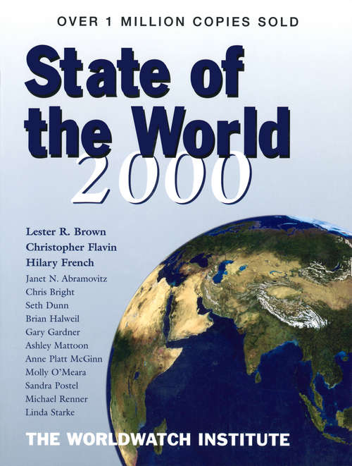 Book cover of State of the World 2000: A Worldwatch Institute Report On Progress Toward A Sustainable Society (State of the World)