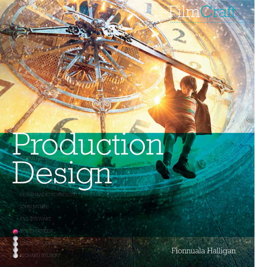 Book cover of FilmCraft: Production Design (Filmcraft Ser.)