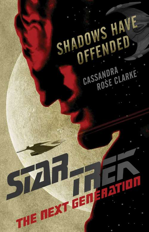 Book cover of Shadows Have Offended (Star Trek: The Next Generation)