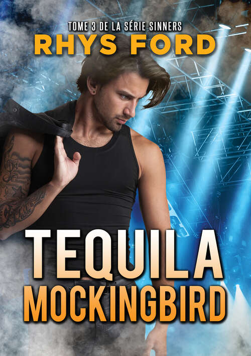 Book cover of Tequila Mockingbird (Série Sinners (Français) #3)