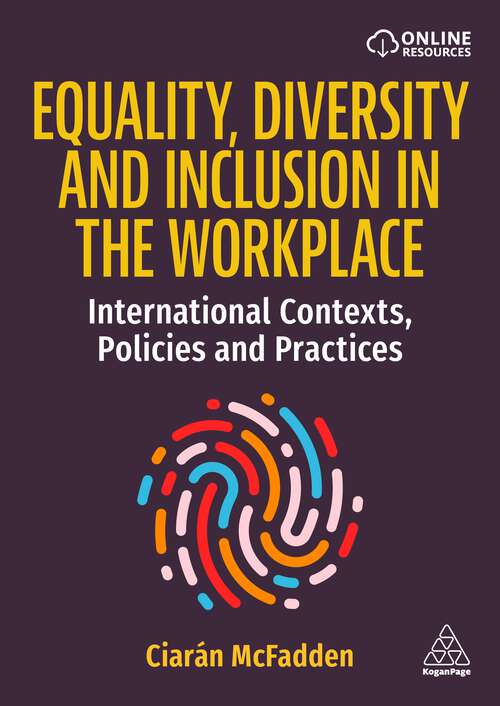 Book cover of Equality, Diversity and Inclusion in the Workplace: International Contexts, Policies and Practices