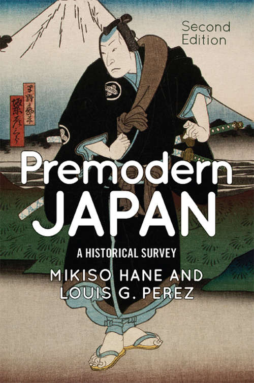 Book cover of Premodern Japan: A Historical Survey (2)