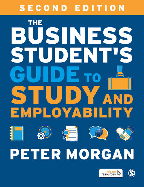 Book cover of The Business Student′s Guide to Study and Employability (Second Edition)