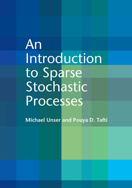 Book cover of An Introduction to Sparse Stochastic Processes