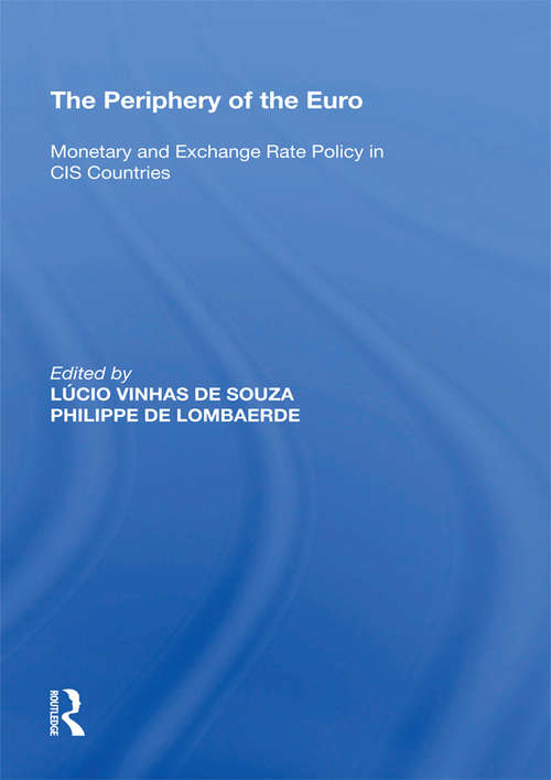 Book cover of The Periphery of the Euro: Monetary and Exchange Rate Policy in CIS Countries