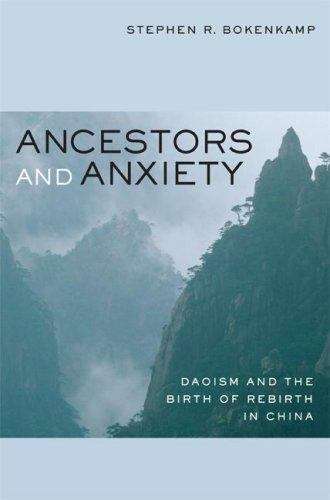 Book cover of Ancestors and Anxiety: Daoism and the Birth of Rebirth in China