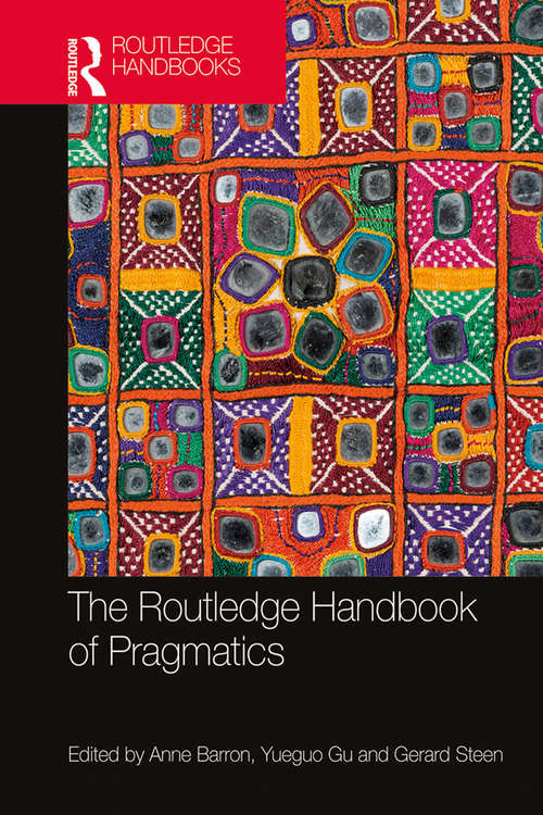 Book cover of The Routledge Handbook of Pragmatics (Routledge Handbooks in Applied Linguistics)