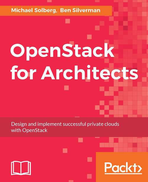 Book cover of OpenStack for Architects