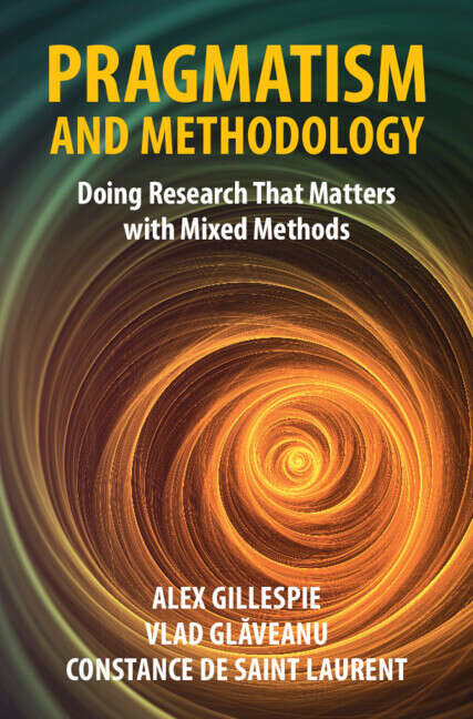 Book cover of Pragmatism and Methodology: Doing Research That Matters With Mixed Methods